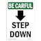 Signmission OSHA CAREFUL Sign, Step Down Down Arrow W/ Symbol, 18in X 12in Rigid Plastic, 12" W, 18" L, Portrait OS-BC-P-1218-V-10121 - alternate 1